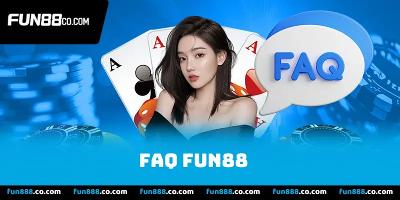 FAQ Fun88