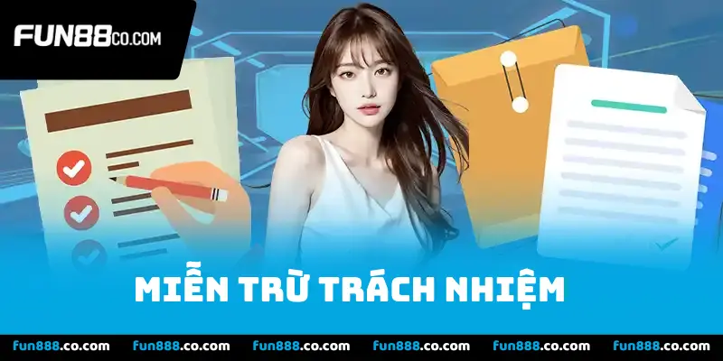 Miễn trừ trách nhiệm