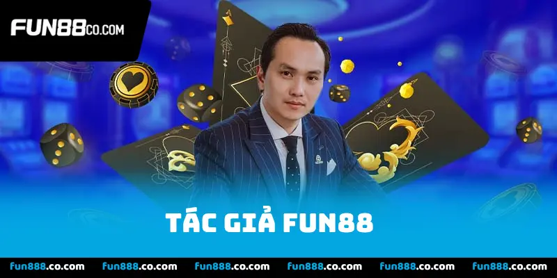 Tác Giả Fun88